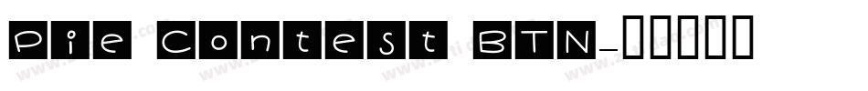 Pie Contest BTN字体转换